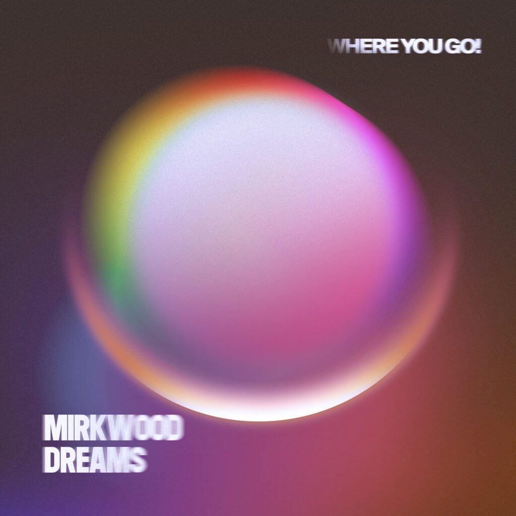 Mirkwood Dreams - 'Where You Go, I Will Go' Cover Art